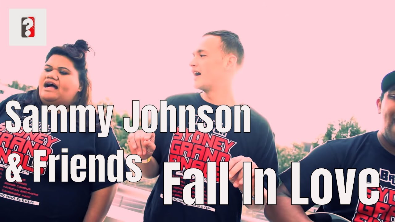 Sammy Johnson & Friends - Fall In Love [ Jam-Edit ]