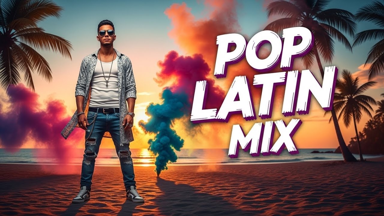 Best Latin Pop Party Songs 2025