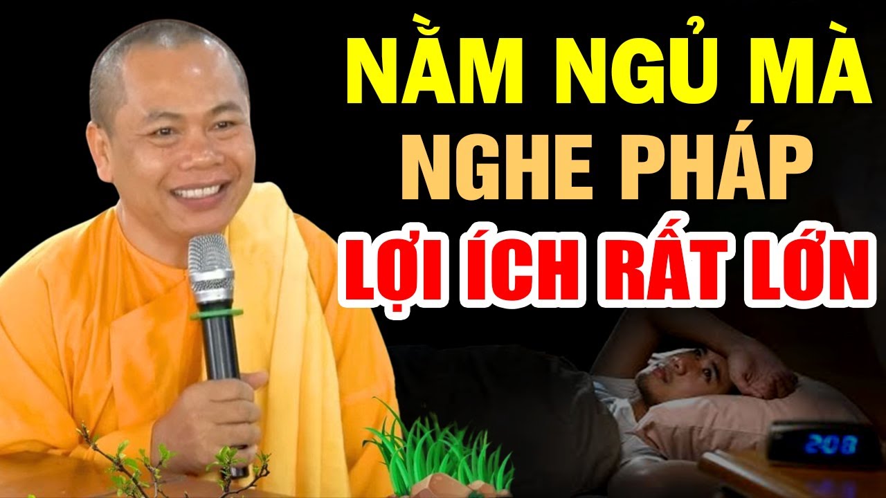 Khi Nằm Ngủ mà Nghe Pháp Lợi Cực Lớn Mà Ít Ai Biết, Nên Tập Ngay Thói Quen Này | Thầy Thích Minh Đạo