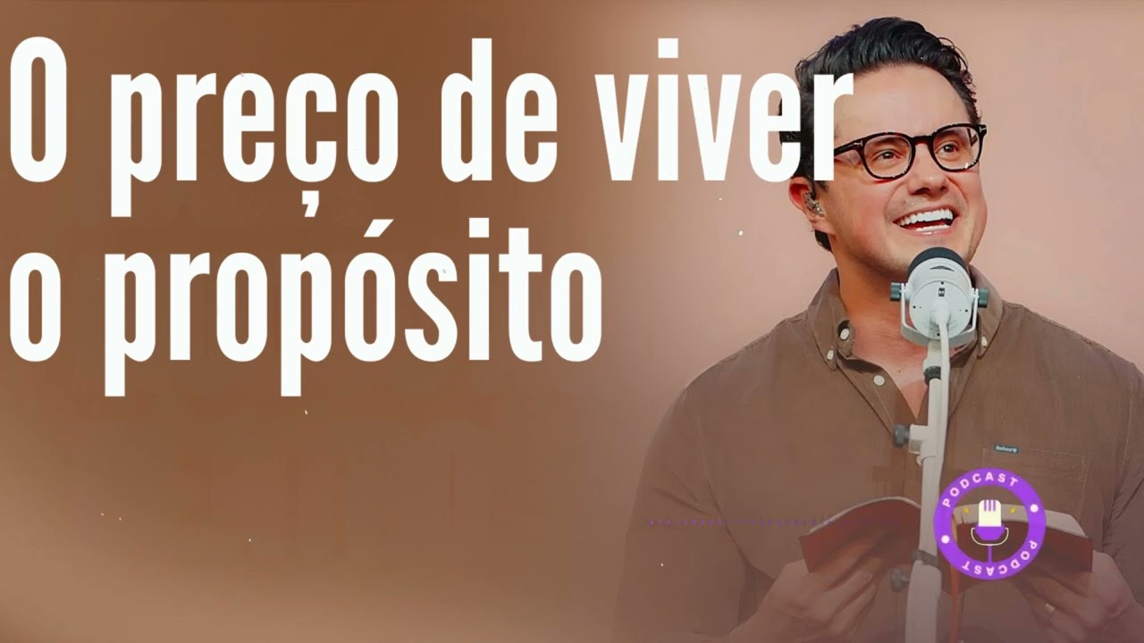 O preço de viver o propósito - Deive Leonardo