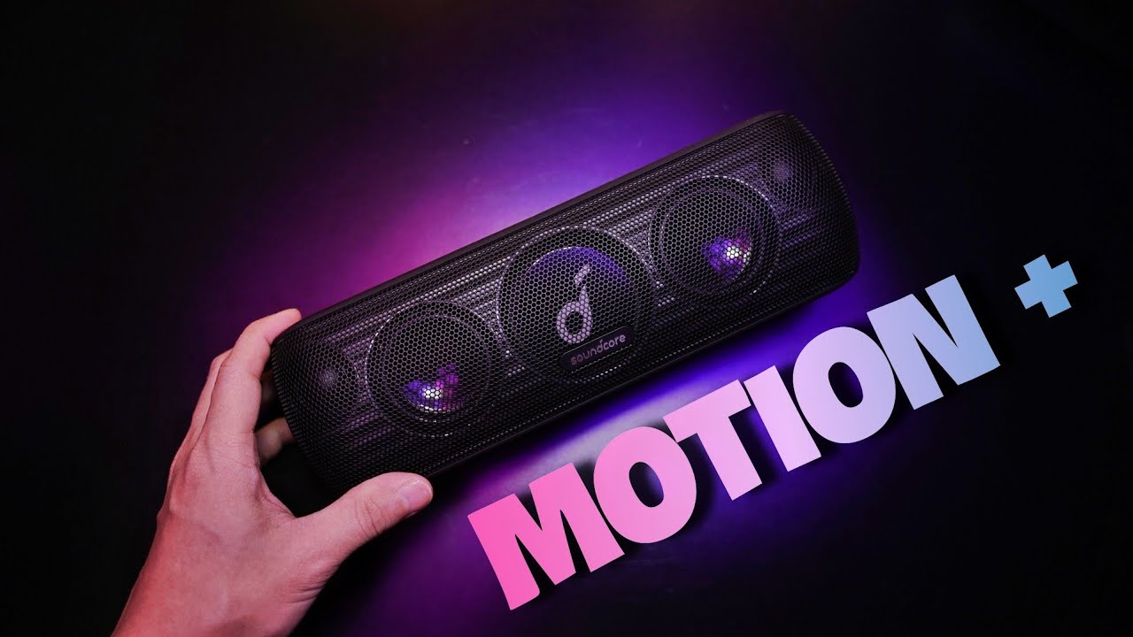 Anker Soundcore Motion+  / Motion Plus Review