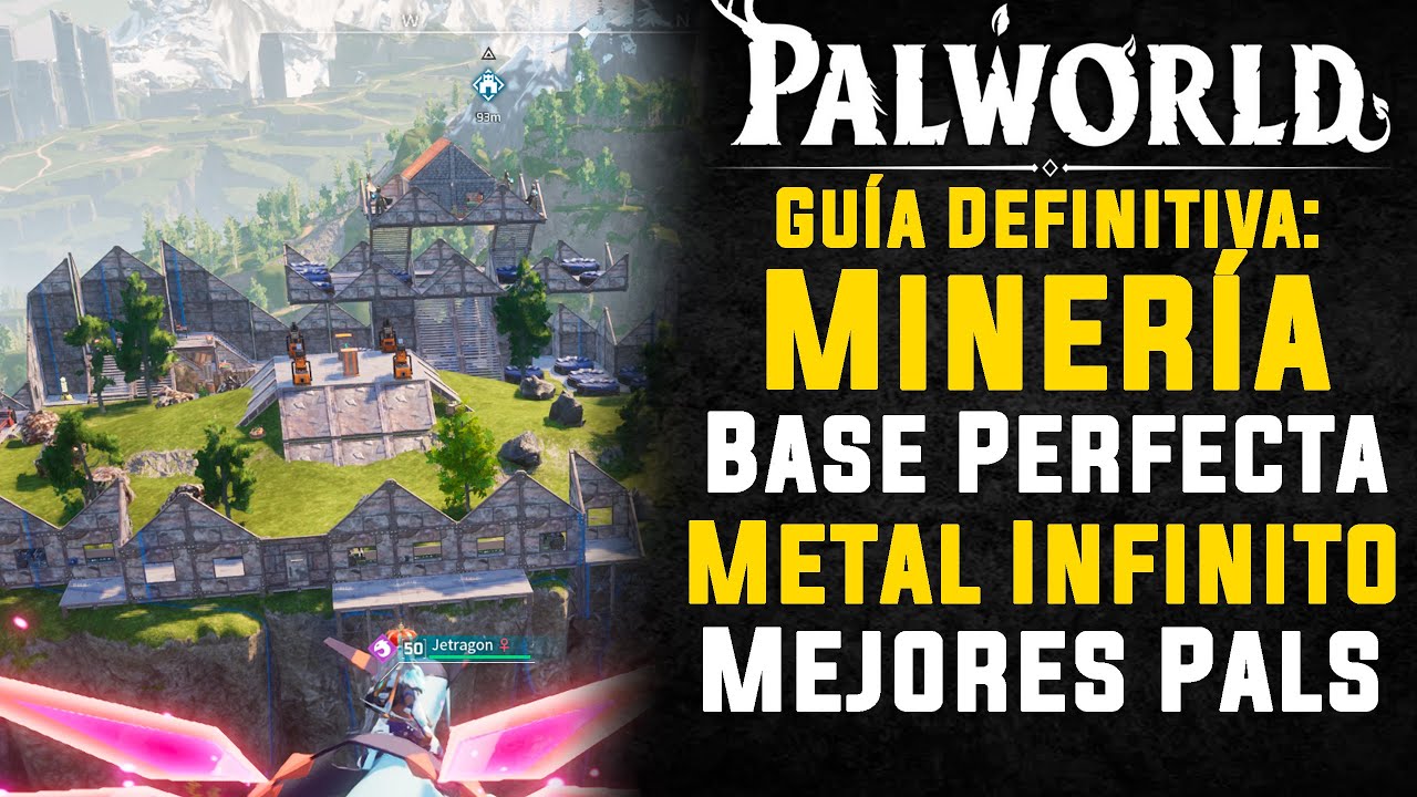 PALWORLD: BASE MINERA OPTIMIZADA 100% | Ubicación, Base Perfecta, Qué Pals usar y Detalles Finales