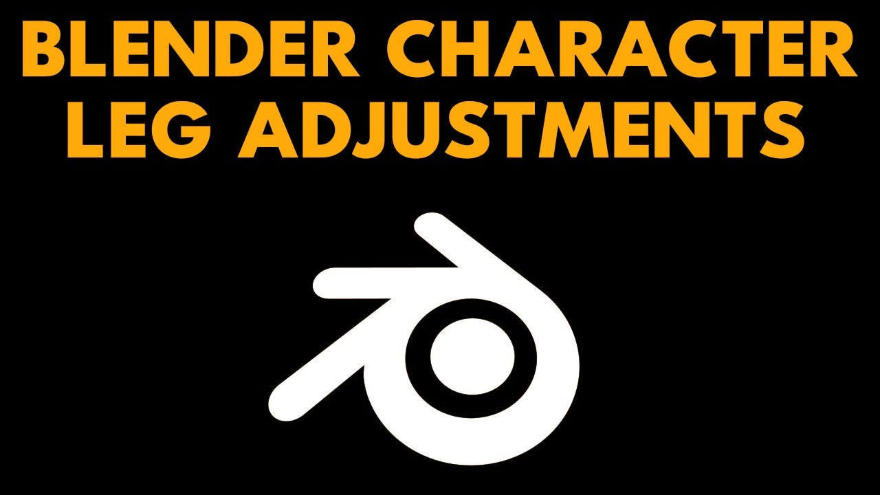 Blender Character Series - Leg Adjustments