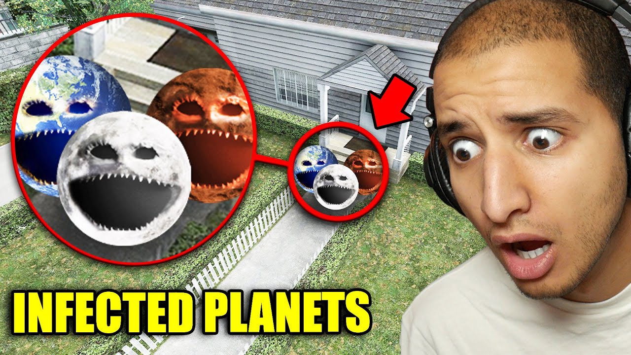If You See INFECTED PLANETS Outside Your House, RUN AWAY FAST!!