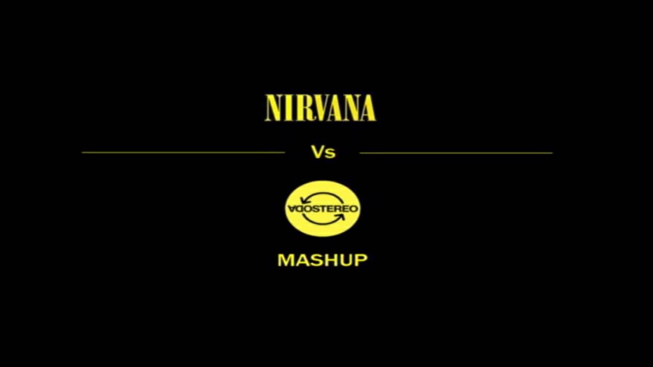 Nirvana Vs. Soda Stereo - Smells like música ligera [Franchoff mashup]