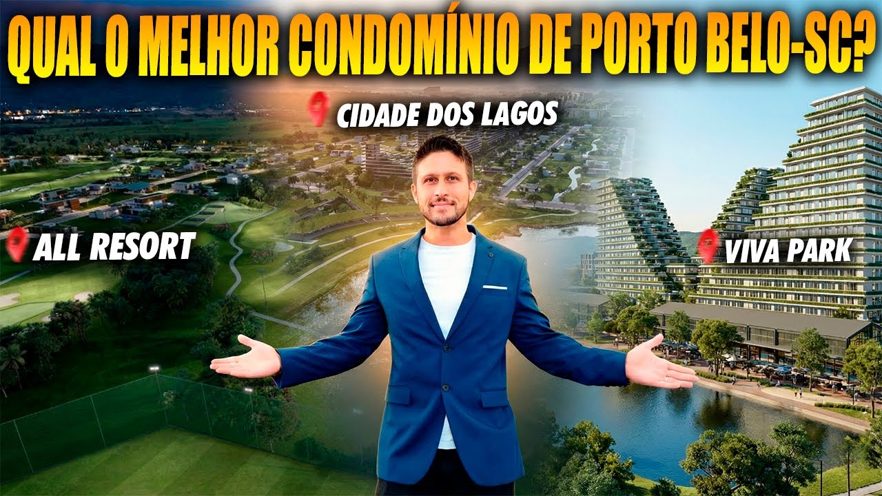 3 Condomínios de Luxo de Porto Belo: All Resort, VivaPark, Cidade dos Lagos | Condomínio do Neymar