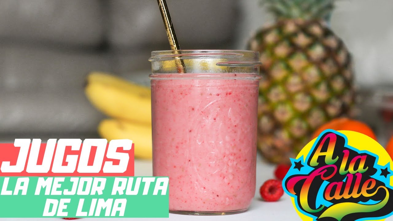 Los mejores Jugos de Lima! Programa #7