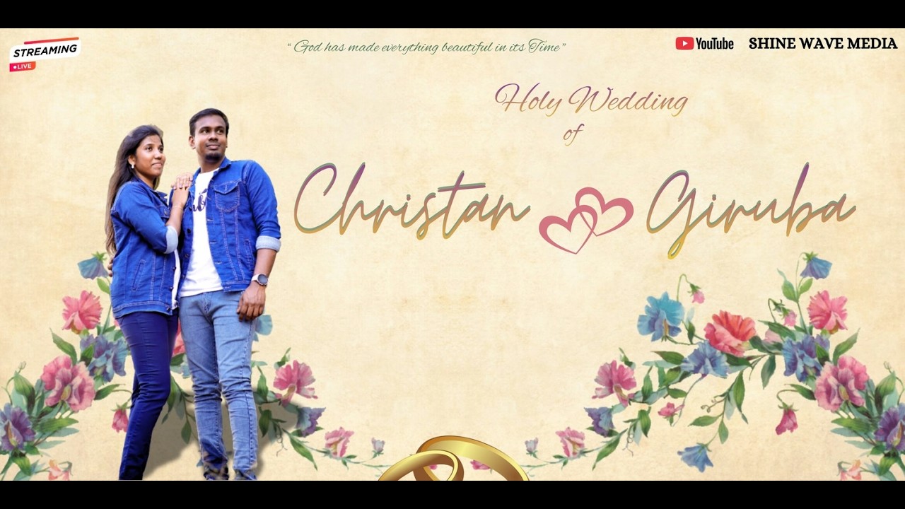 Christan 💍 Weds Giruba | Holy Wedding Ceremony | 🔴 LIVE | SHINE WAVE MEDIA