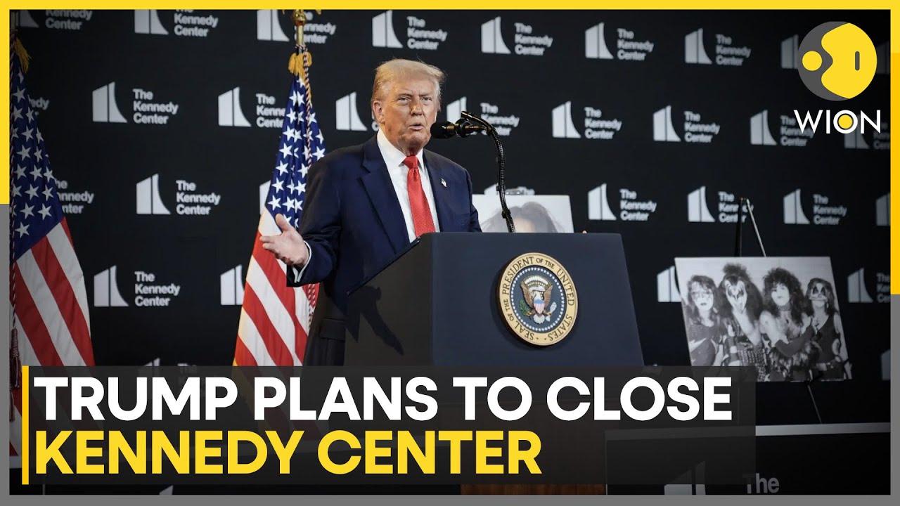 Trump Plans to Close Kennedy Center for Two Years for Reconstruction Work | WION