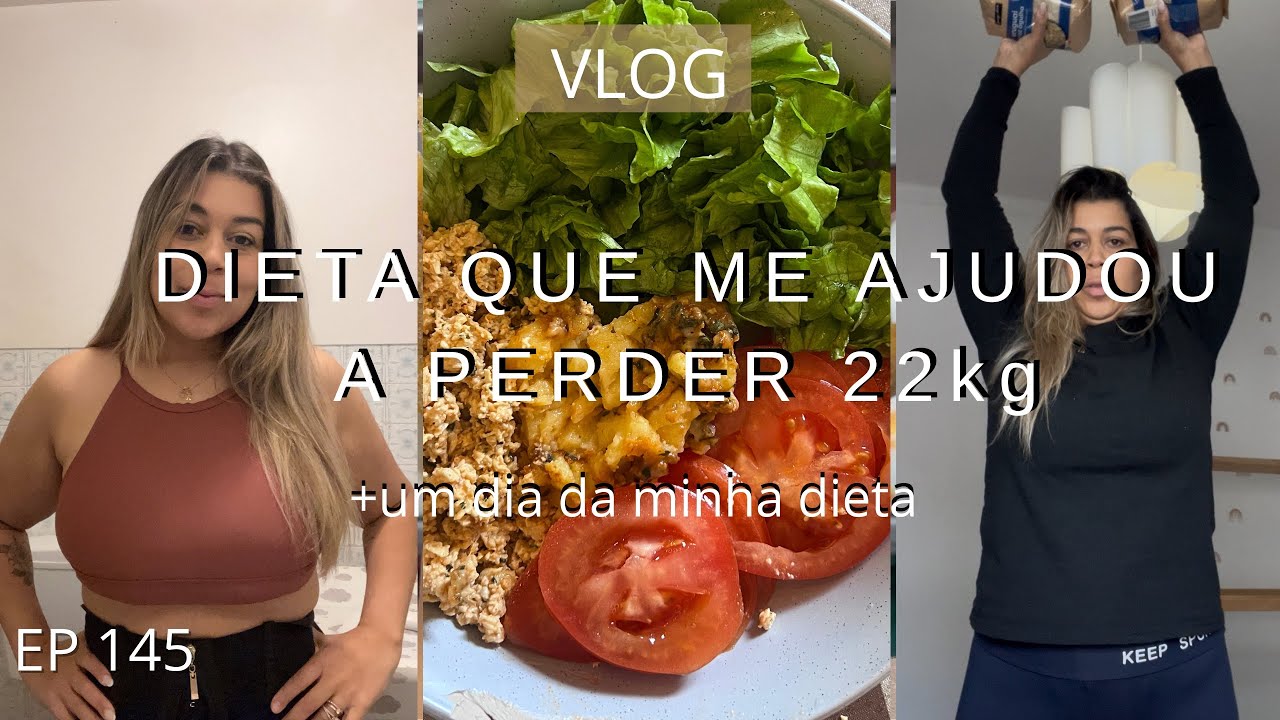 A DIETA QUE ME AJUDOU A PERDER 22KG | tudo o que eu como em um dia 