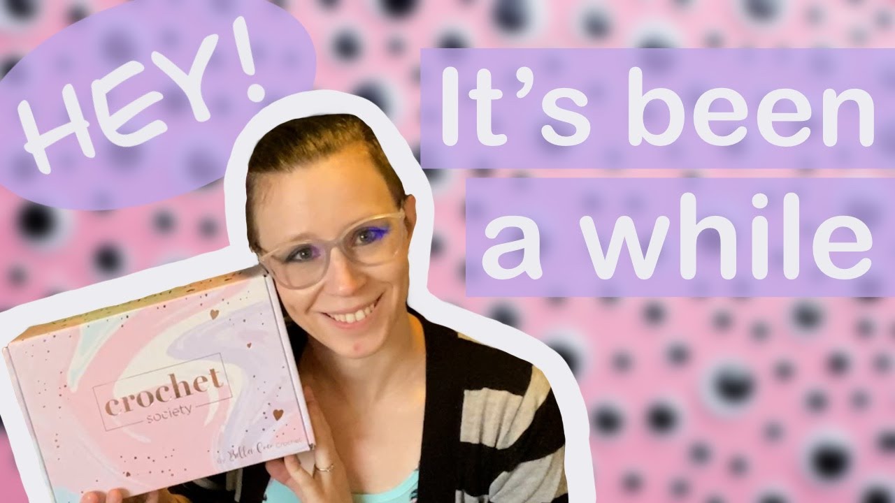 Let's Open Another Subscription Box [Crochet Society Box 24]