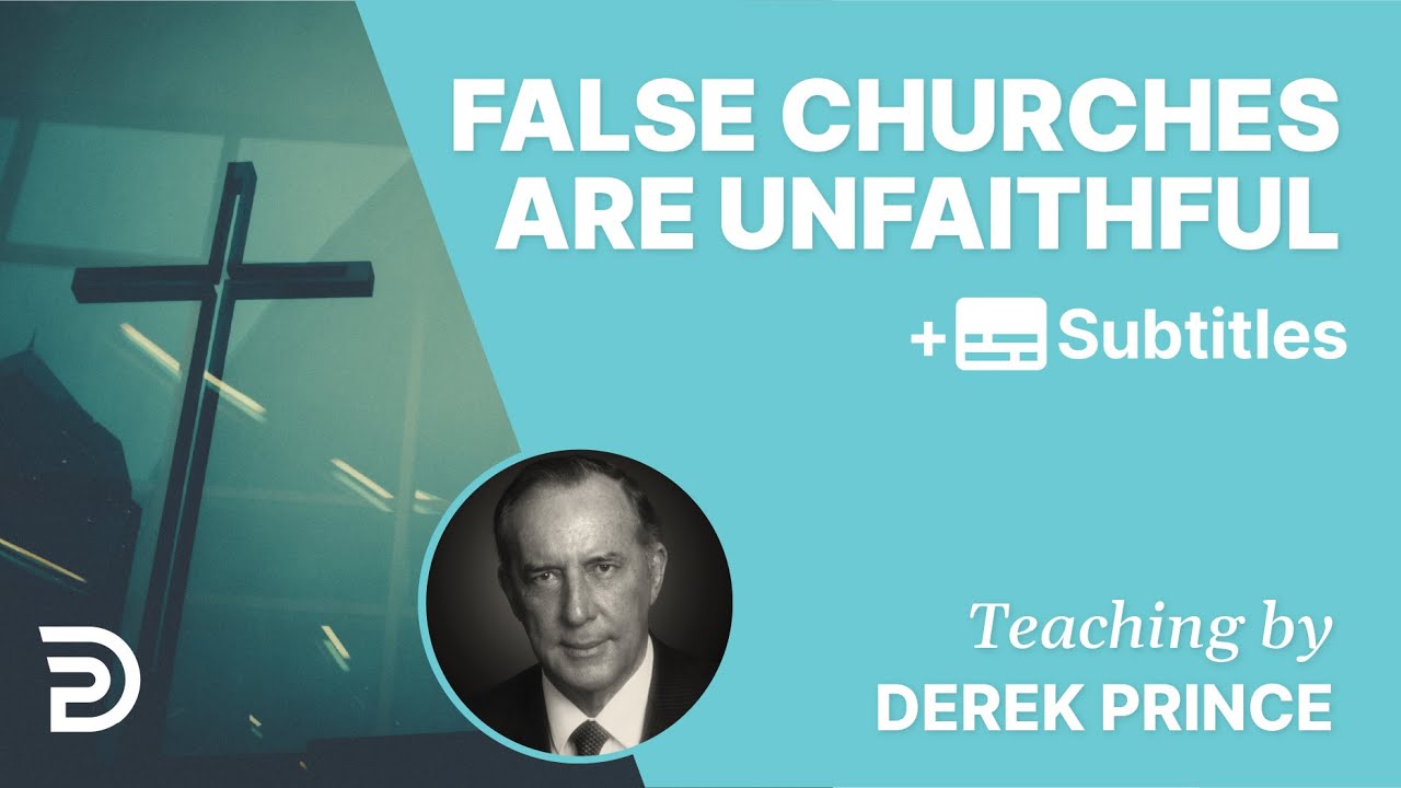 False Churches Are Unfaithful To Jesus |