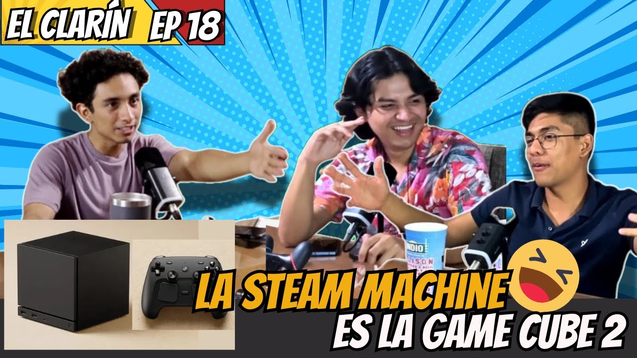 La Steam Machine Es La Game Cube 2 🤣 | El Clarín | Episodio 18