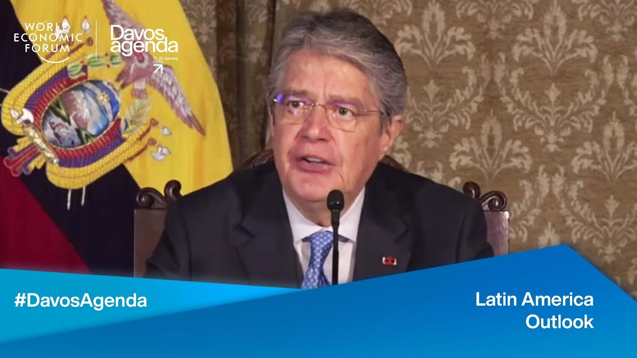 Latin America Outlook | Davos Agenda 2022