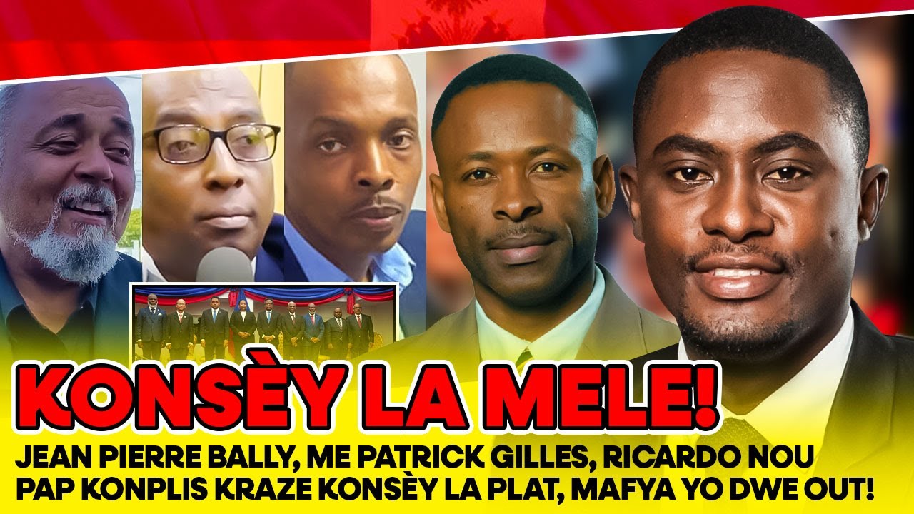 JEAN PIERRE BALLY, ME PATRICK GILLES, RICARDO NOUPAPKONPLIS KRAZE KONSÈY LA PLAT, MAFYA YO DWE OUT