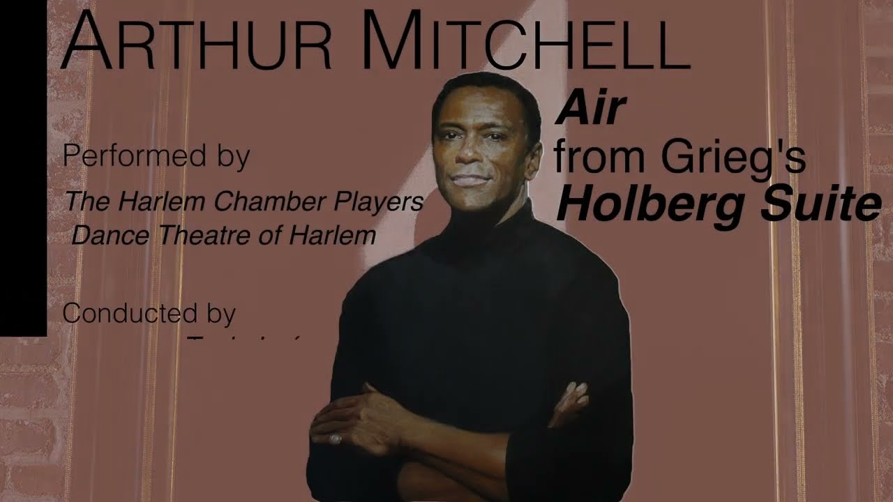 A Special Tribute to Arthur Mitchell