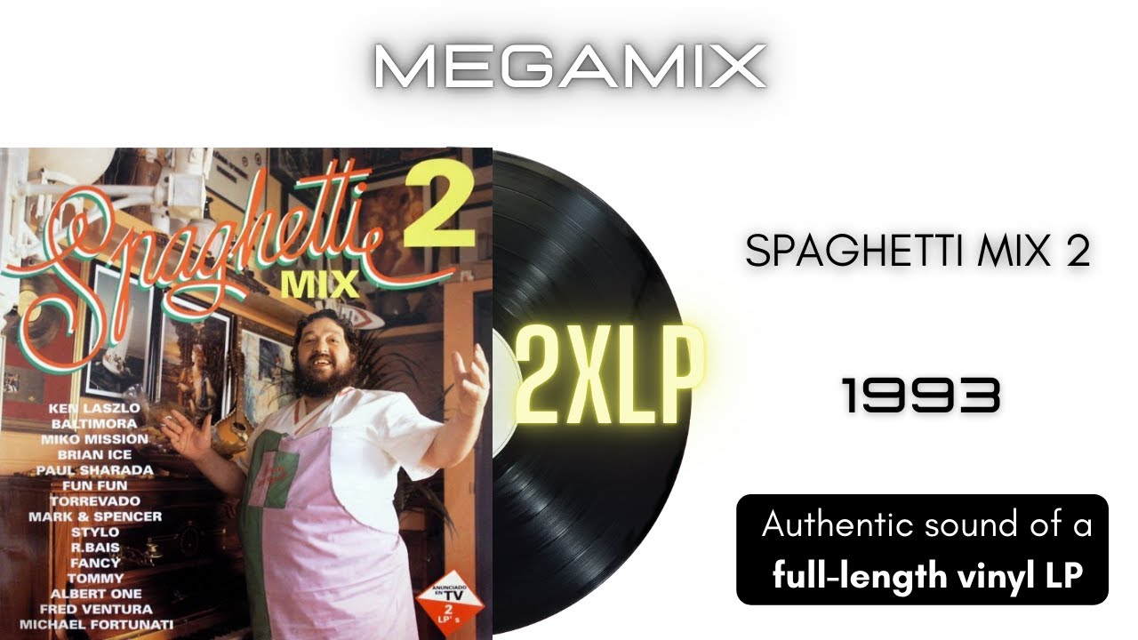 Spaghetti Mix 2 [2xLP Full Album]
