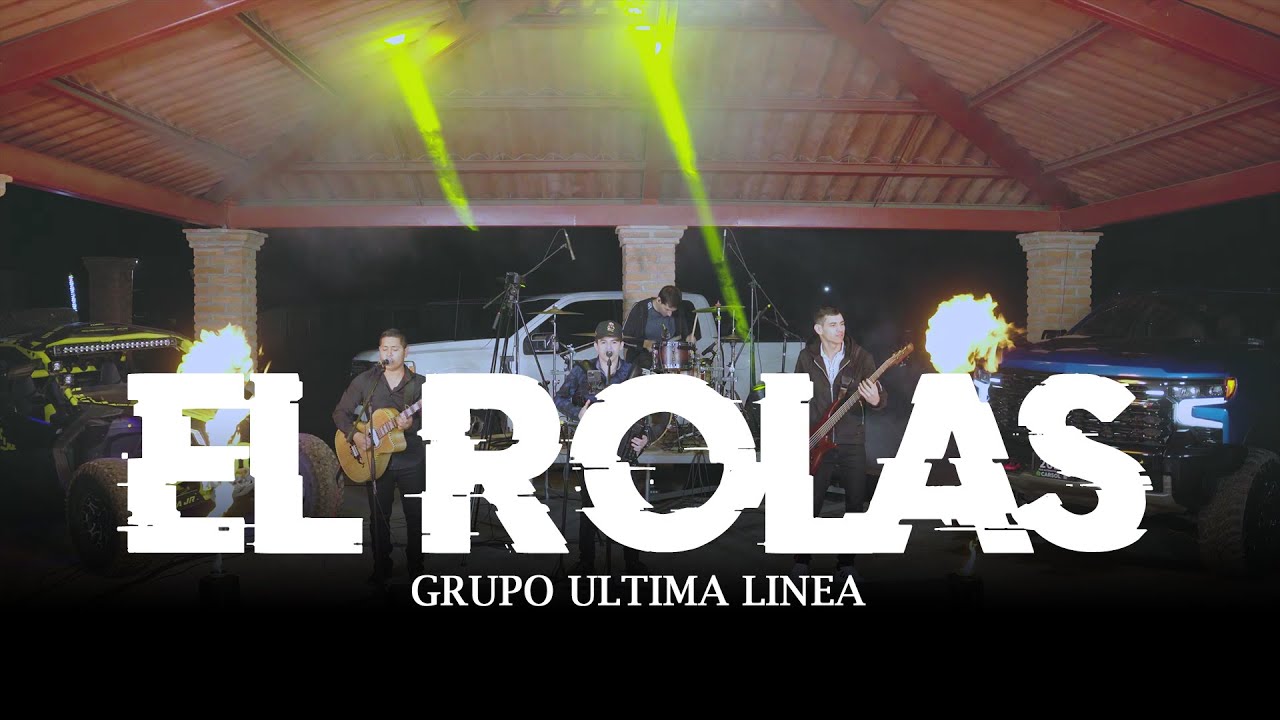 El Rolas - Grupo Ultima Linea [En Vivo]
