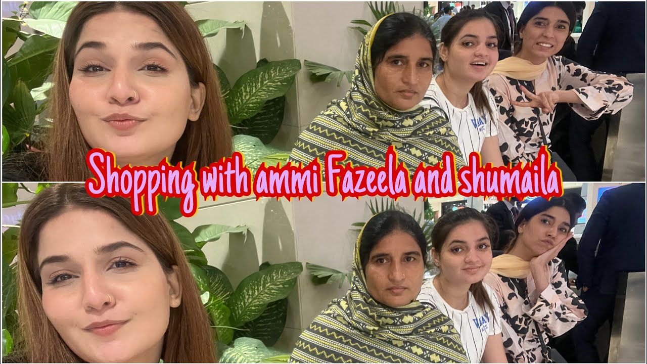 Ajj Bhand hogya phir sy | Shopping with Fazeela kalyar and Shumaila kalyar 💯