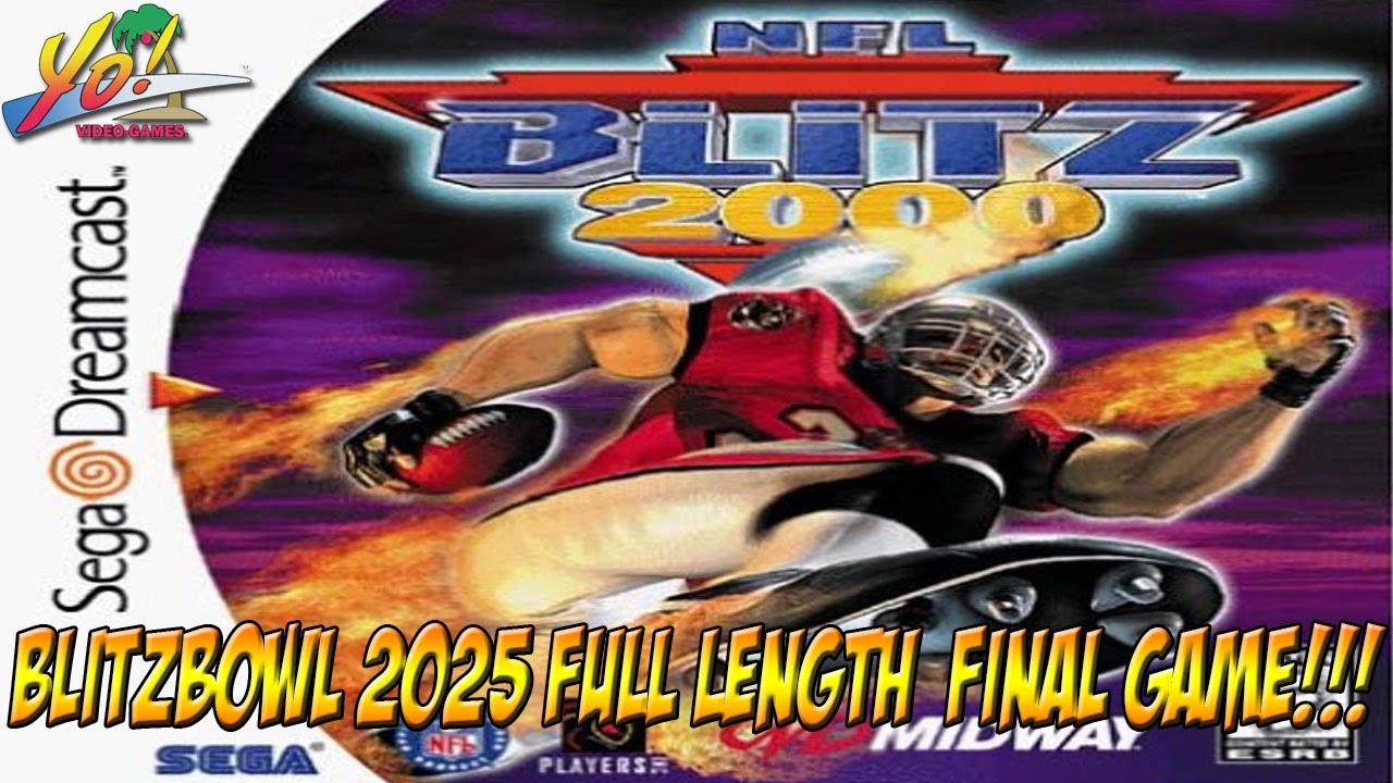 YoVideogames Blitzbowl 2025! Full Length Final Game! NFL Blitz 2000 on Dreamcast