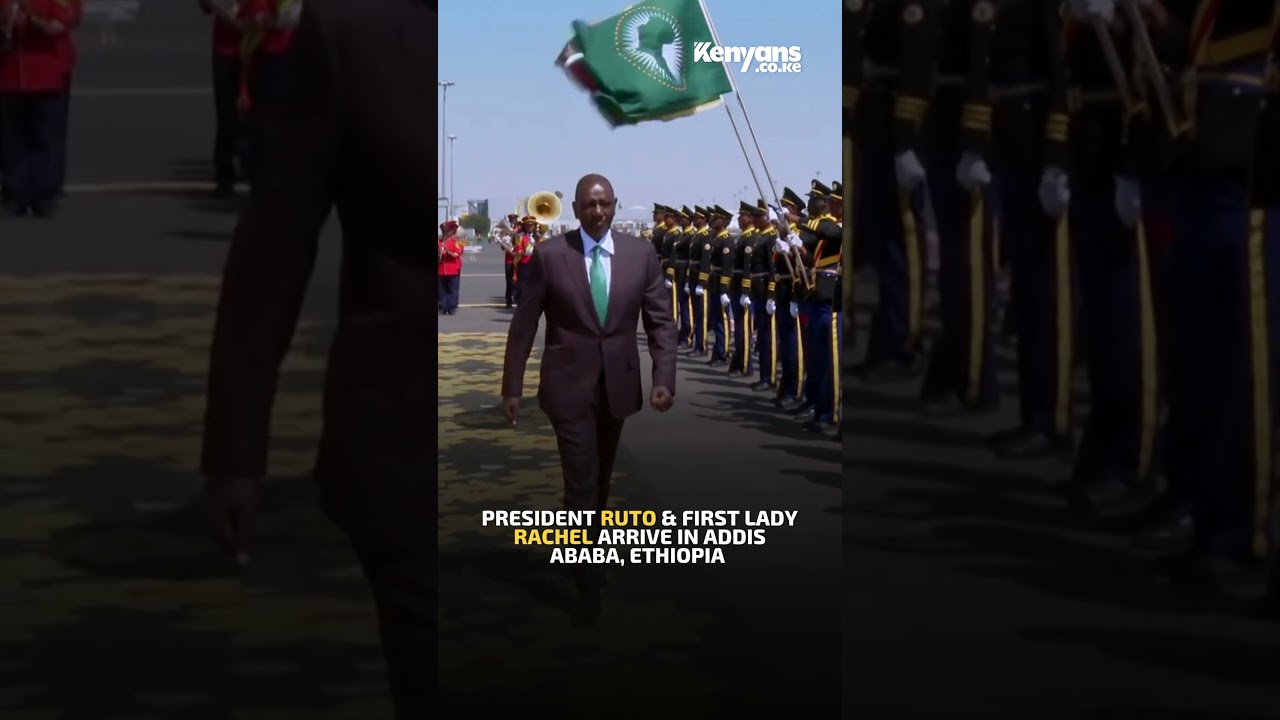 President Ruto and First Lady Rachel in Addis Ababa, Ethiopia