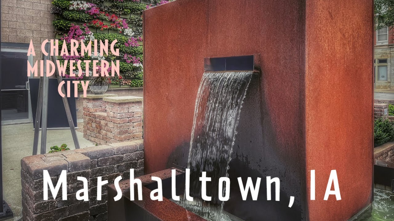A Walk Through Marshalltown, Iowa: A Charming Midwestern City