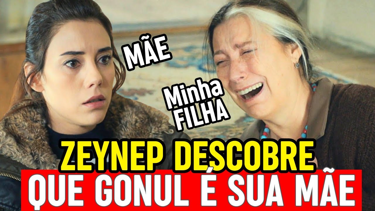 Novela MÃE, Zeynep descobre que Gonul é sua MÃE