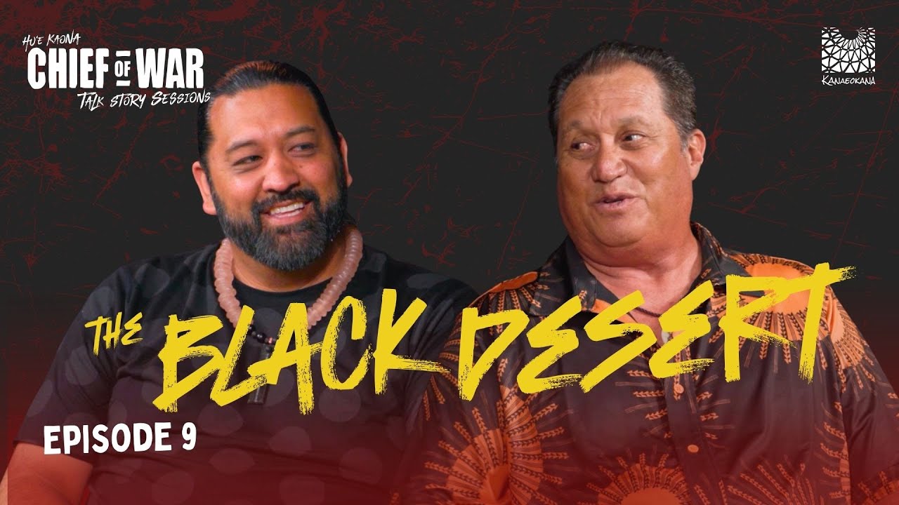 Chief of War: The Black Desert | Talk Story, эпизод 9