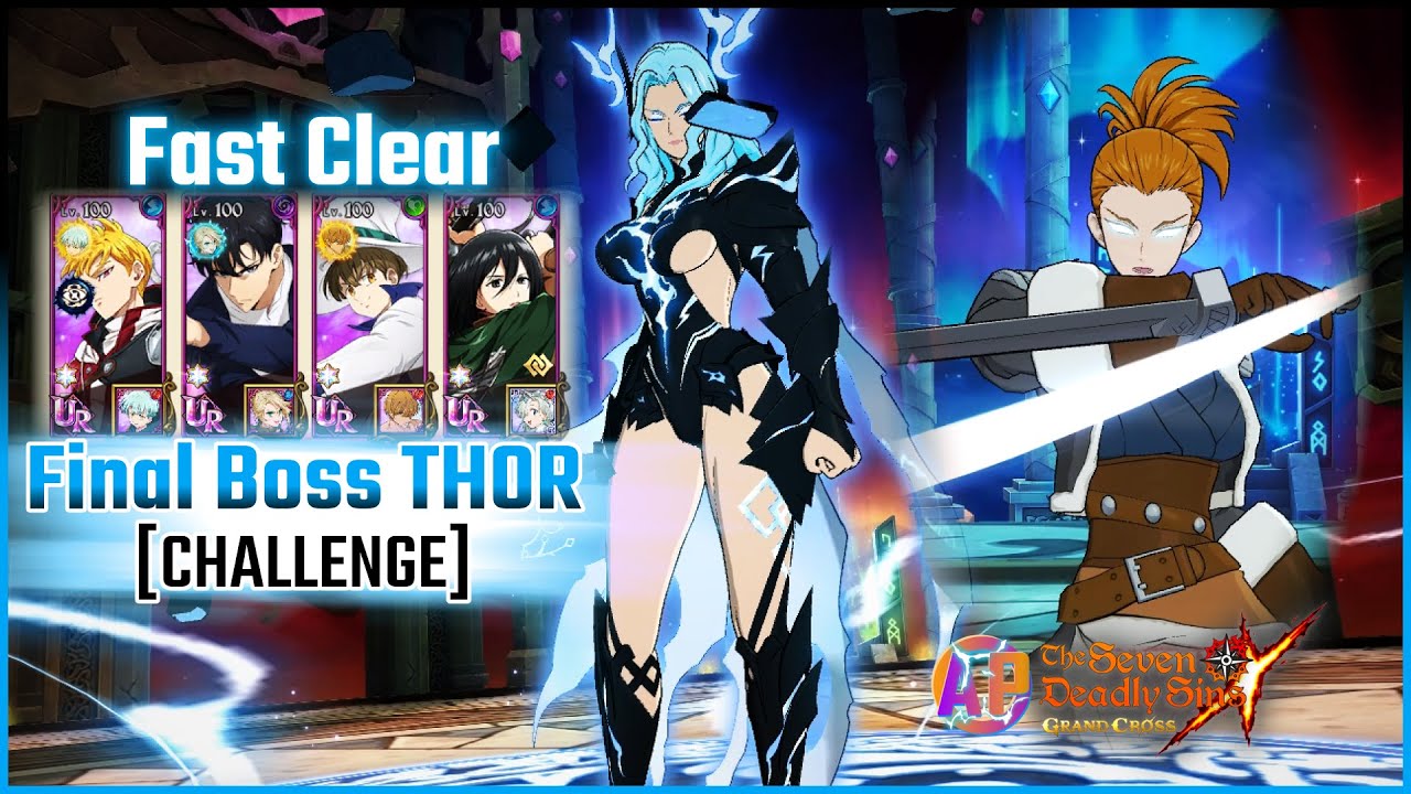 [Fast Clear] Final Boss Thor (Challenge) - The Seven Deadly Sins: Grand Cross