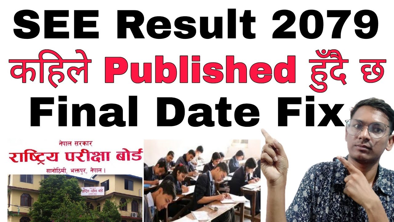 SEE Result 2079 News | See Result 2079 Update | See Result 2079 Published Date | SEE Result 2079