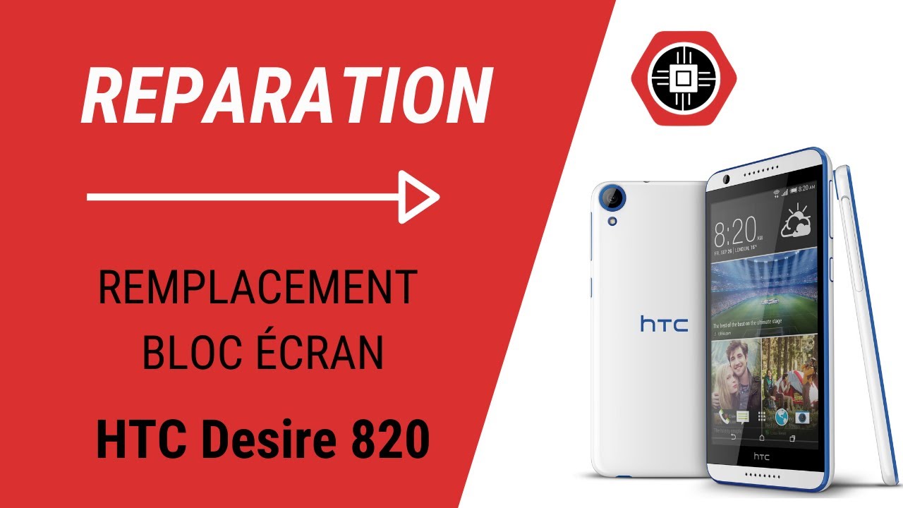 HTC Desire 820 Réparation du bloc écran