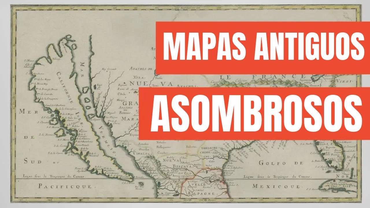 &iexcl;Mapas antiguos impresionantes!
