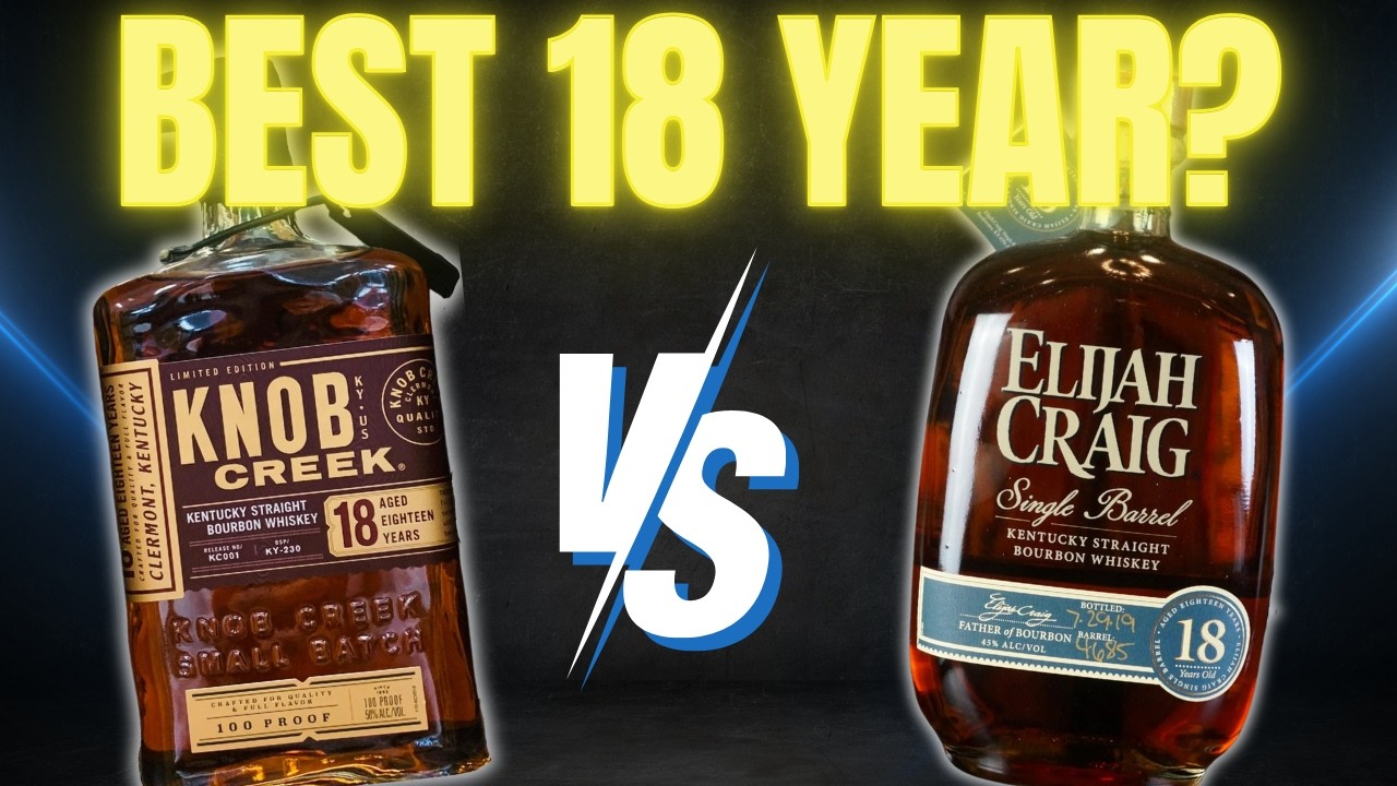 18 Year Old Bourbon Showdown: Elijah Craig 18 vs Knob Creek 18