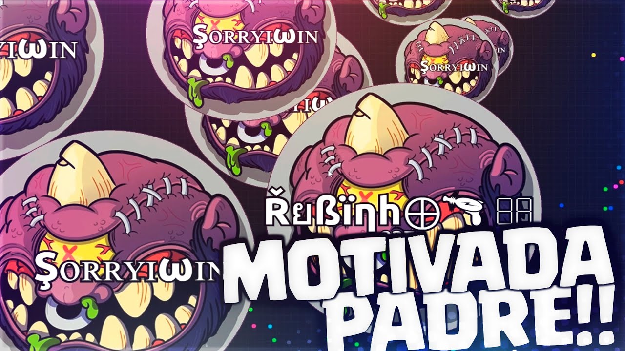 LA MOTIVADA PADRE!! | Agar.io | Rubinho vlc