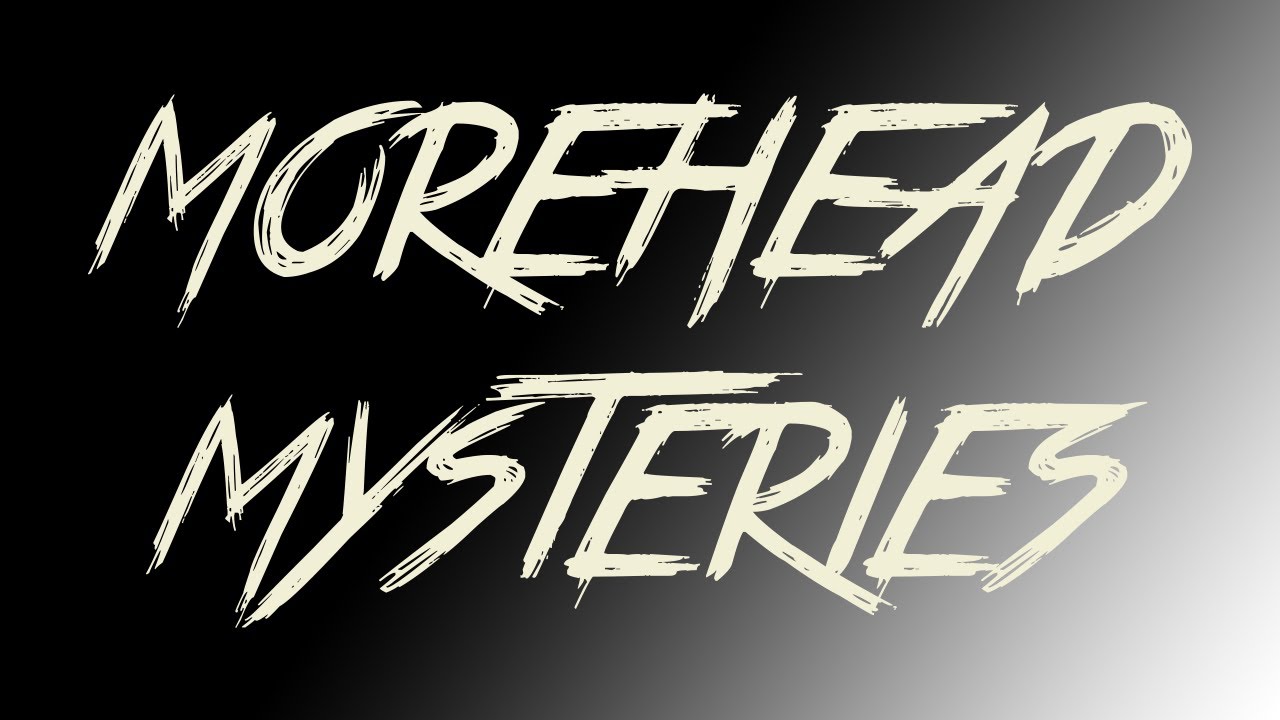 Morehead Mysteries