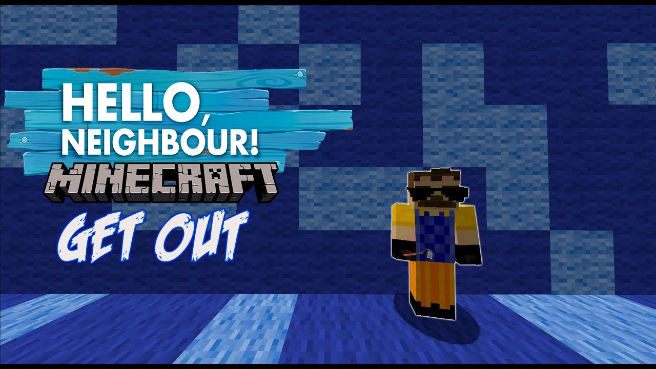 Hello, Neighbour Get Out in Minecraft(RU)