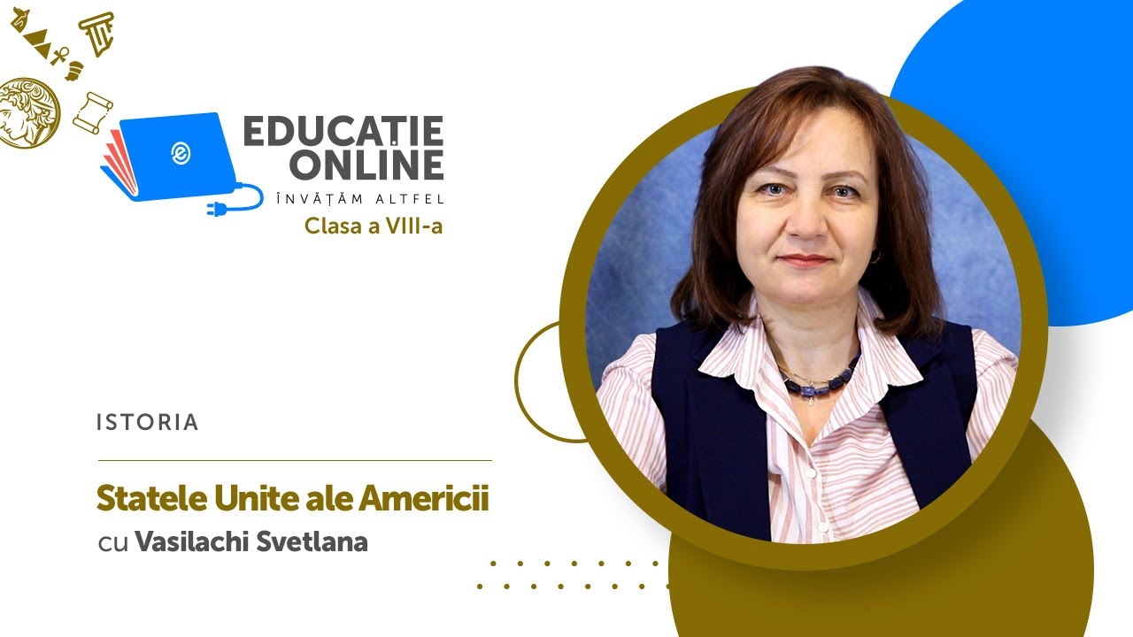 Istoria, Clasa a VIII-a, Statele Unite ale Americii