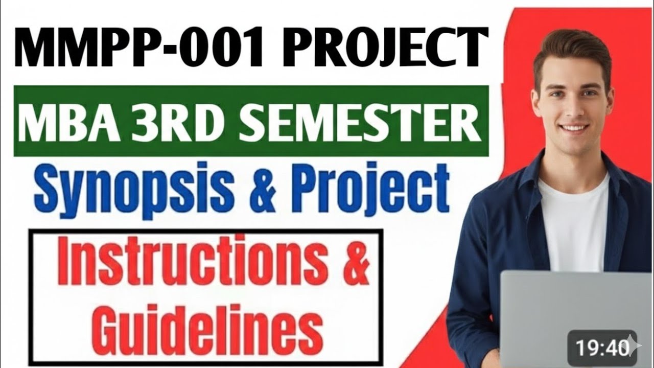 IGNOU MBA Project MMPP-001 Guidelines and Instructions - Synopsis Approval and Project Report