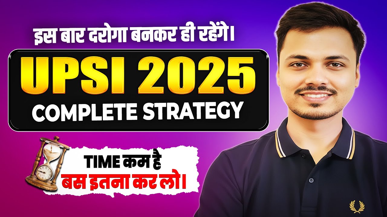 UPSI 2025 Complete Strategy 🔥 | Maths + Reasoning + Hindi + GK + Polity + Moolvidhi