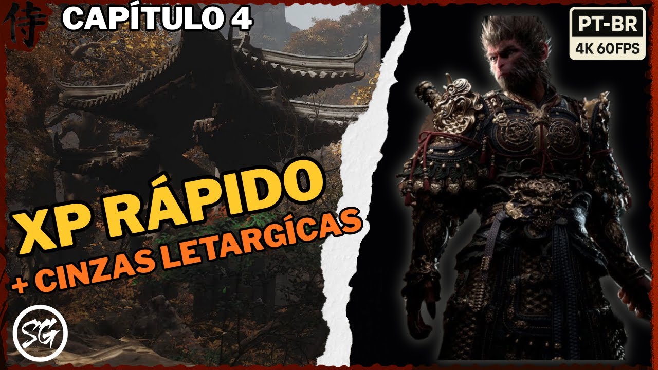 Black Myth Wukong: Como Farmar XP Rápido (Capítulo 4) + Desbloquear Cinzas Letárgicas