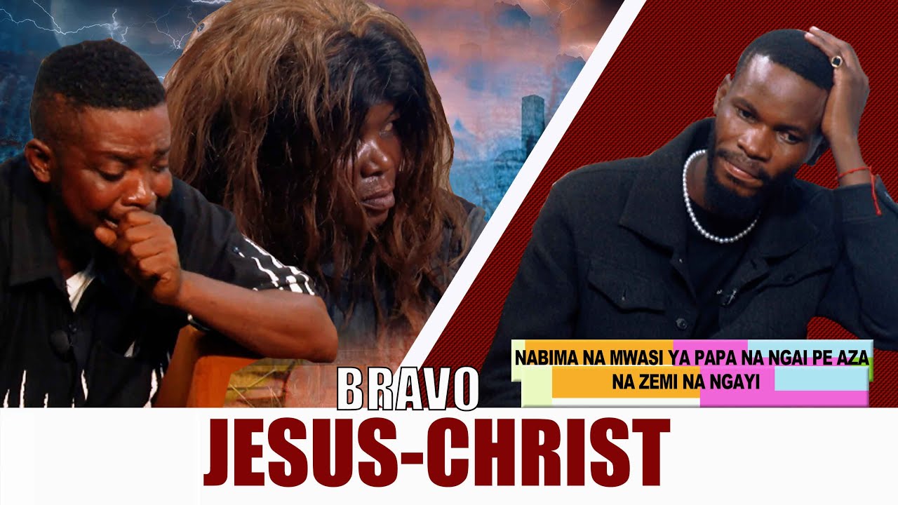 BRAVO JESUS-CHRIST: NZTO MALILI NABIMI NA MWASI YAYA PAPA NA NGAYI
