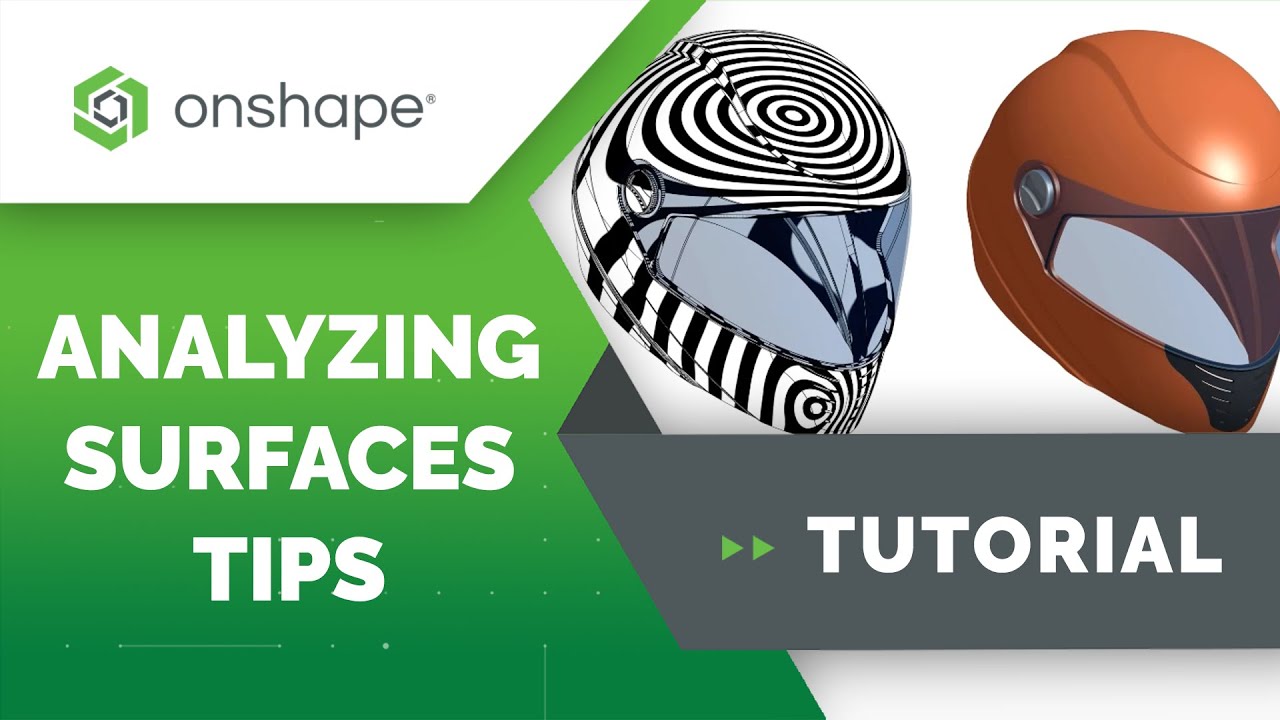 Tips for Analyzing Surfaces in Onshape