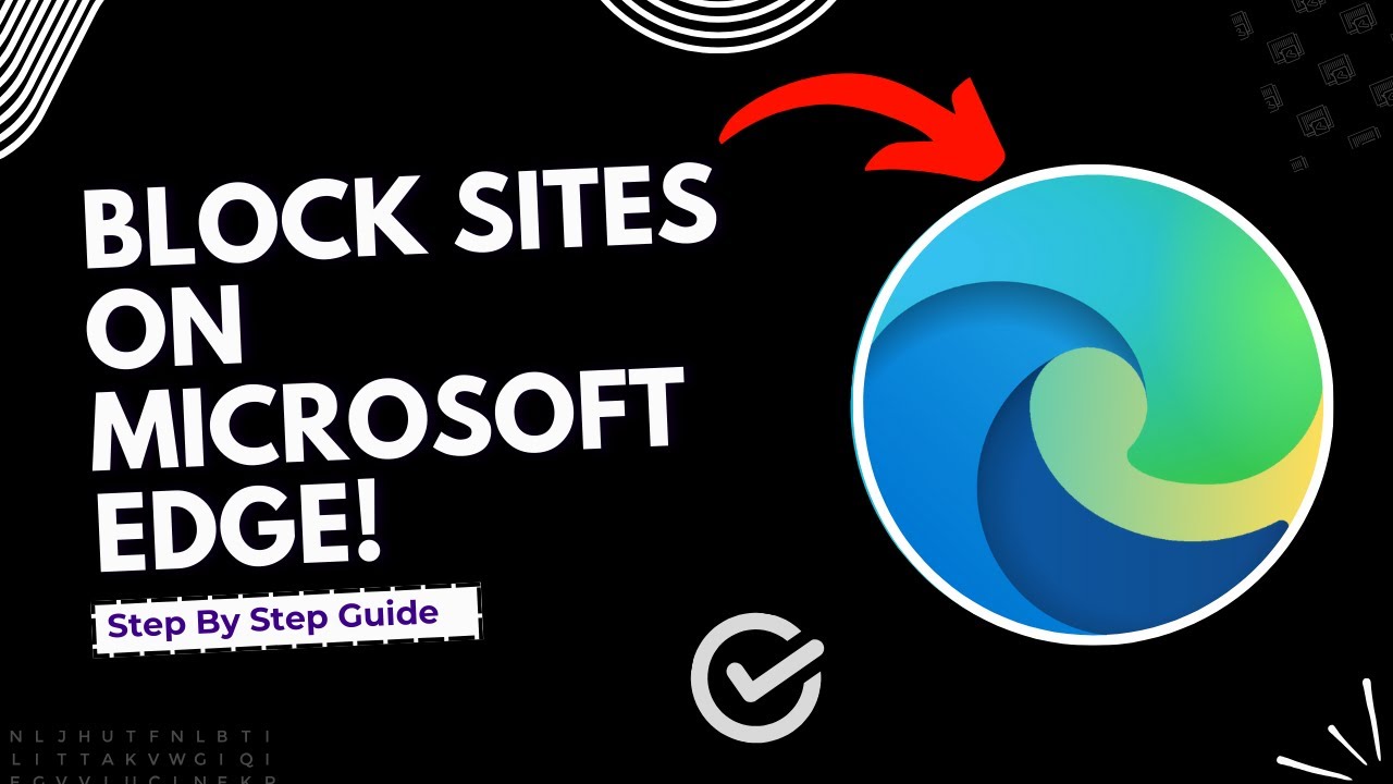 How to block sites on Microsoft edge | Full Guide