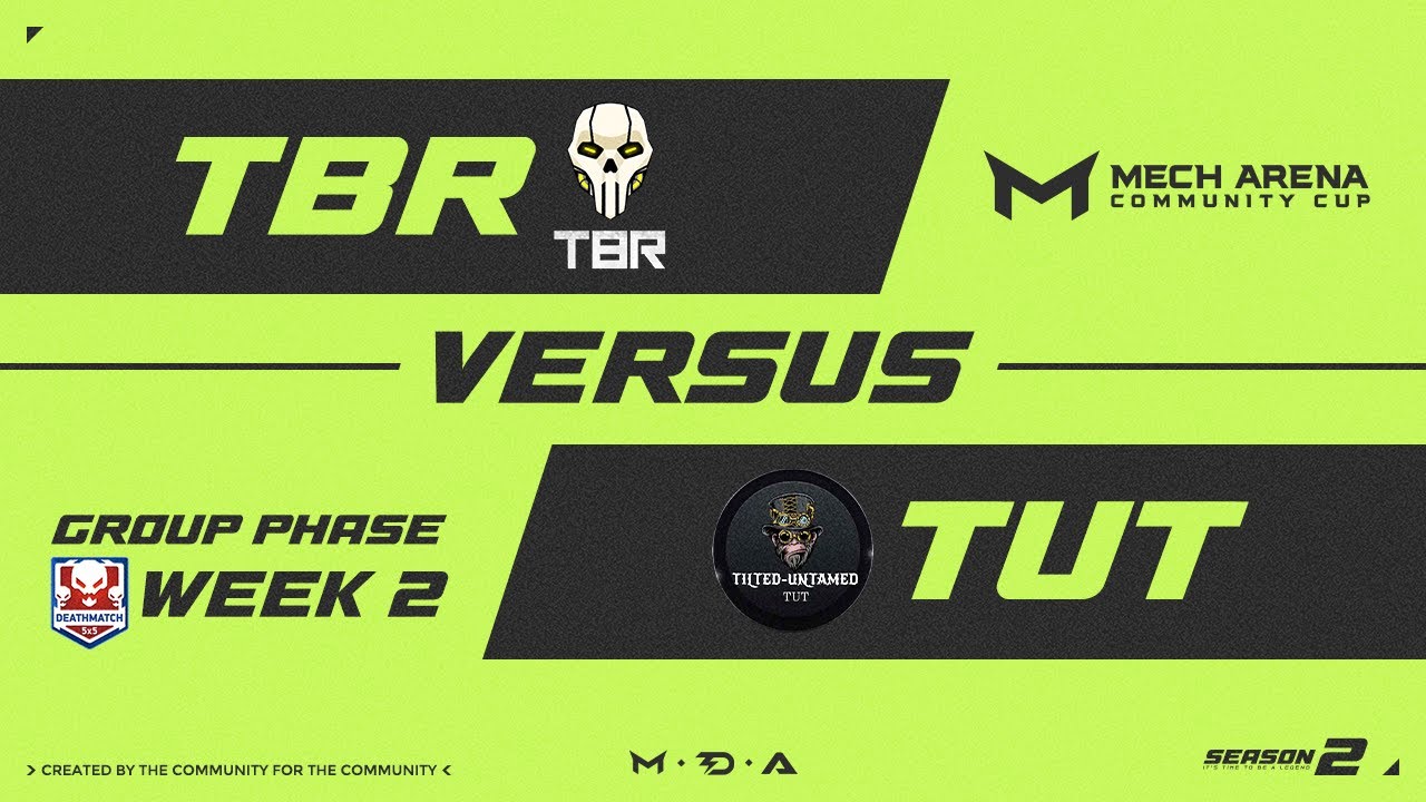 TUT vs TBR | Mech Arena Community Cup - Season 2 | 5v5 - Group Phase