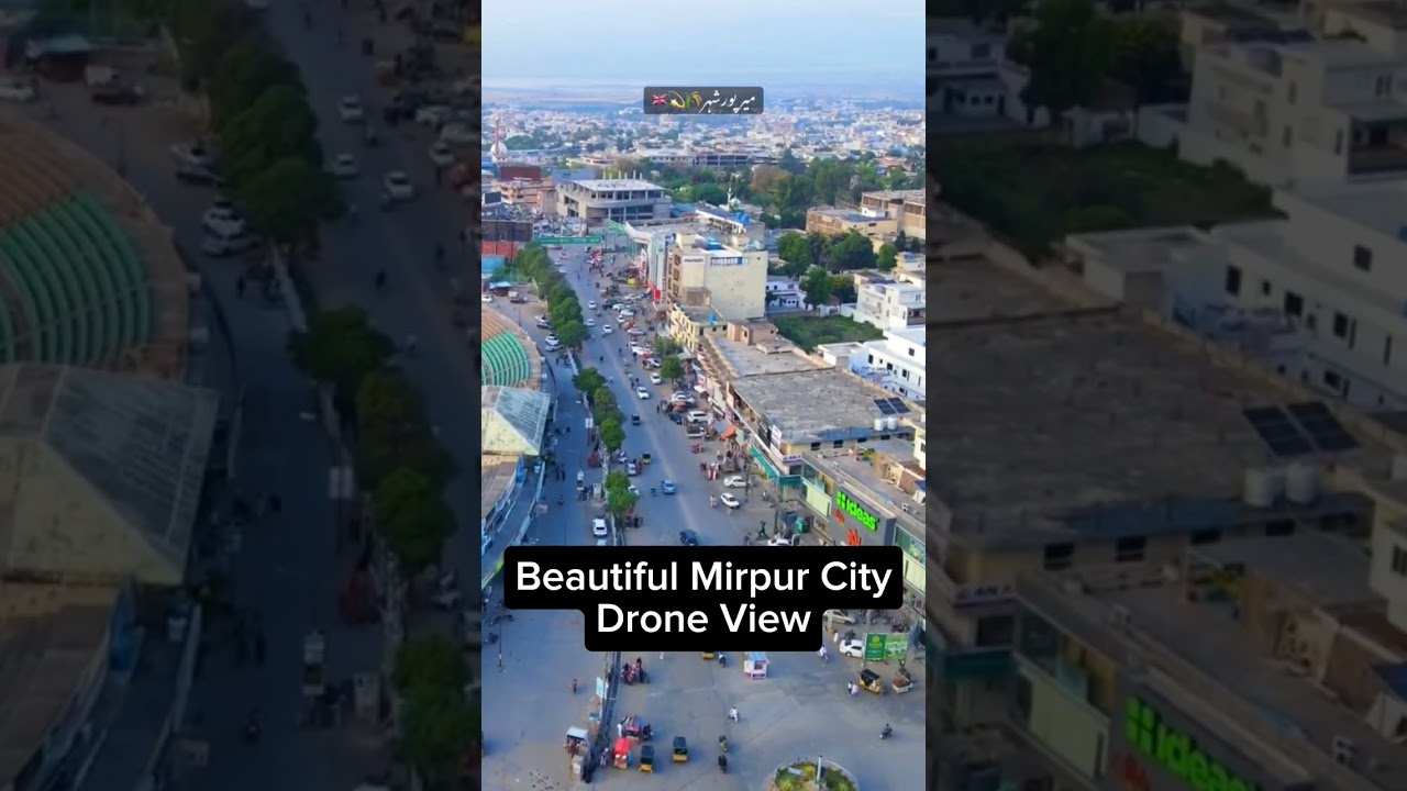 Mirpur Azad Kashmir Beautiful City Drone View #religion #voiceeffects #naat