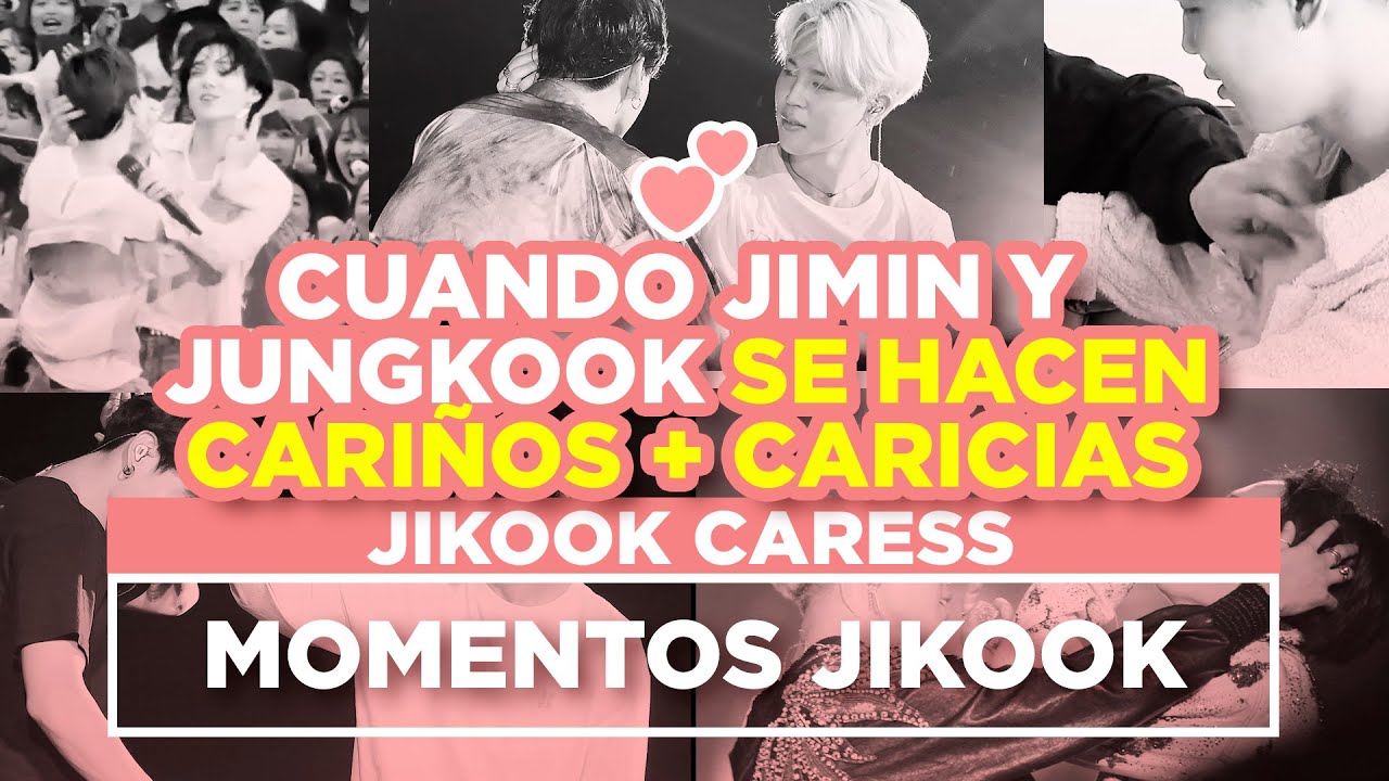 JIKOOK - CUANDO JIMIN Y JUNGKOOK SE DAN CARIÑITOS + JIKOOK  CARESS (Cecilia Kookmin)