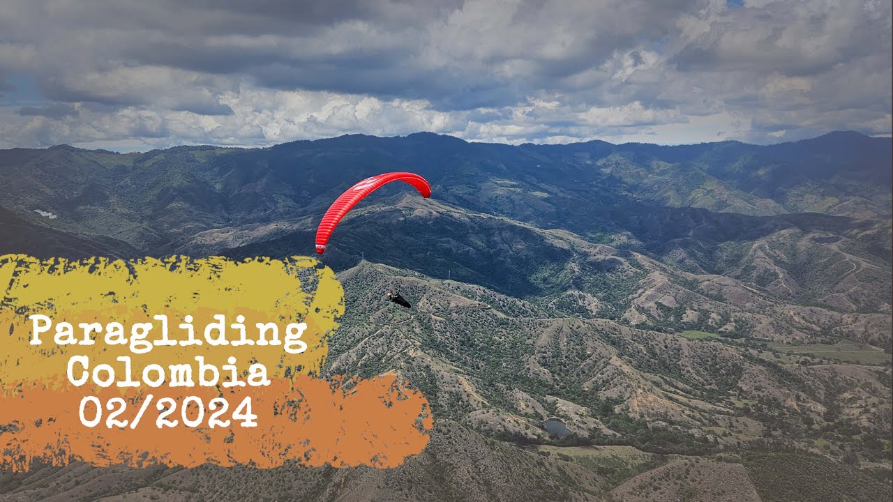 Paragliding Colombia 02/2024