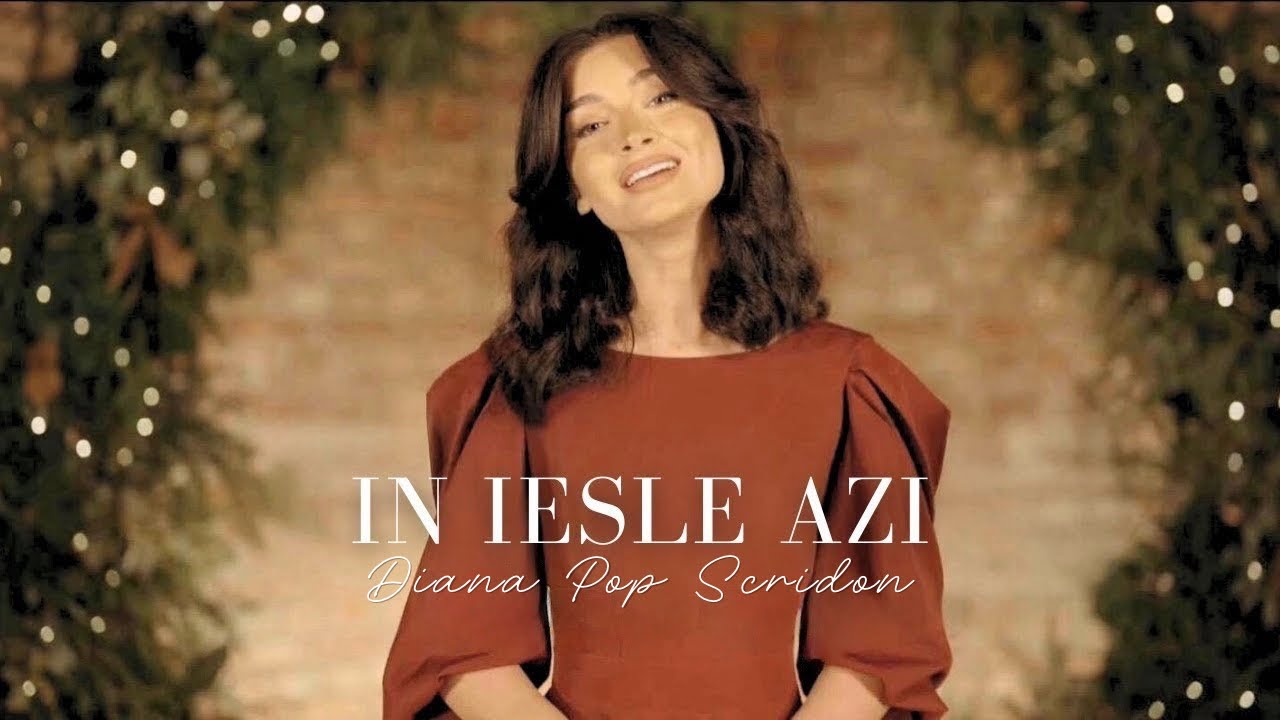 Diana Pop Scridon - &Icirc;n iesle azi (The Sweetest Gift)