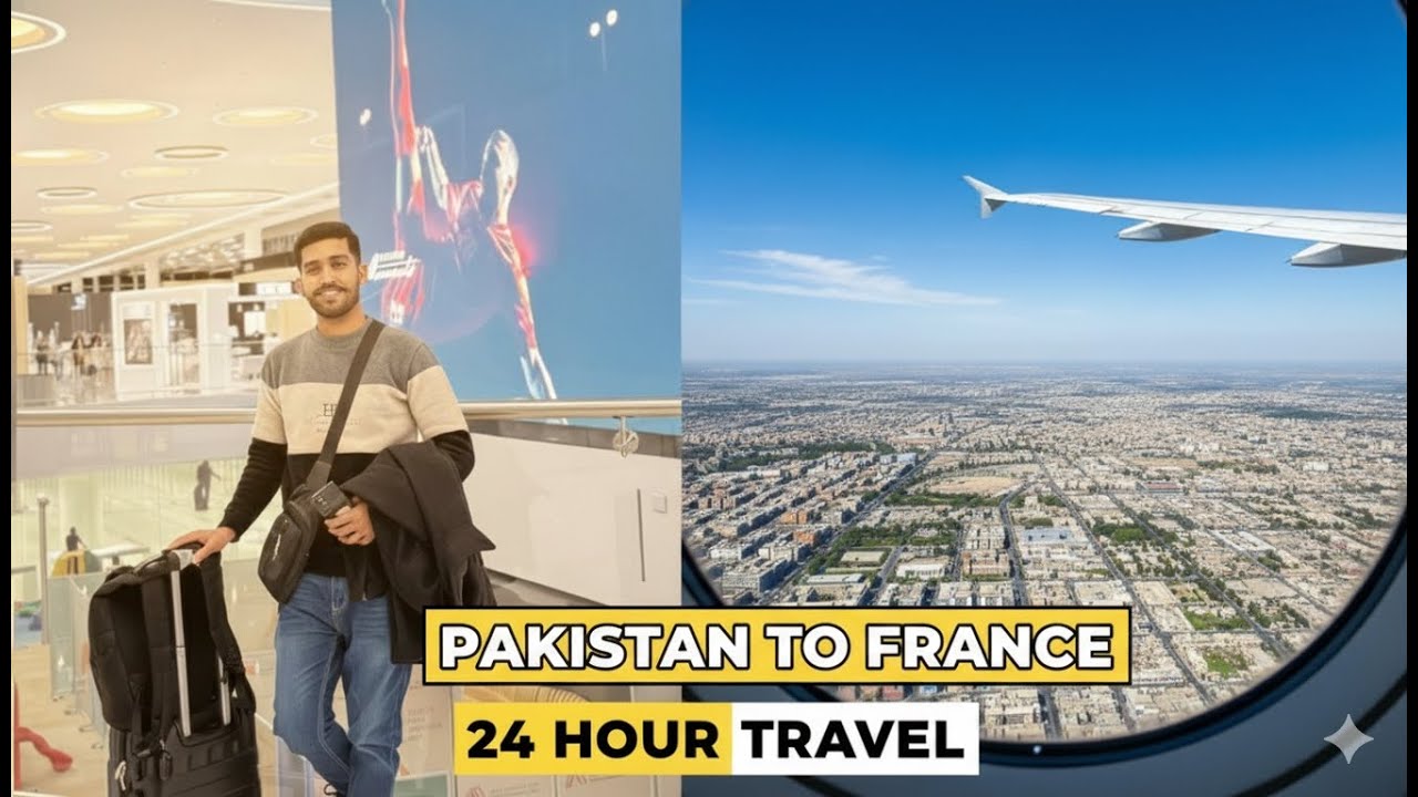 ✈️ Pakistan to France! A Crazy 24-Hour Travel Journey 🏡 | Jaseeem’s Diaries    Vlog#7