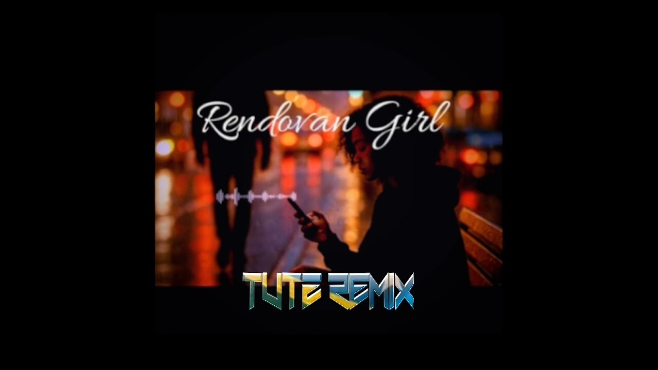 RENDOVAN GIRL_[TUTZ_REMIX]_2026_remix